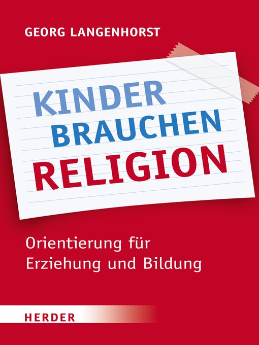 Title details for Kinder brauchen Religion! by Georg Langenhorst - Available